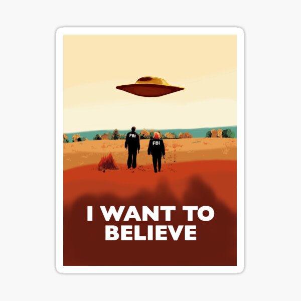 The X Files I want to believe FBI poster Sticker