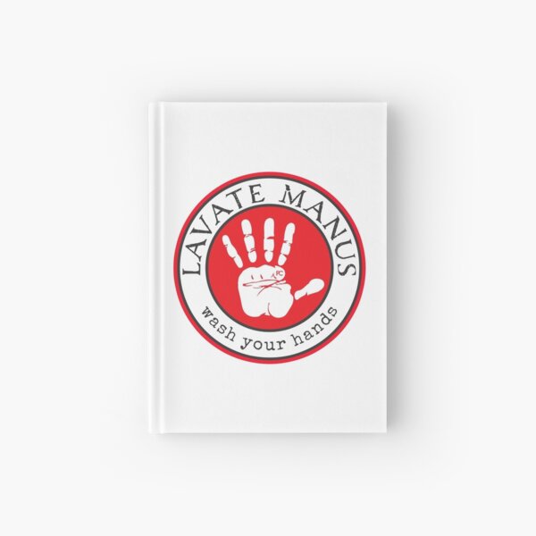 Wash Your Hands - Lavate Manus - Latin Phrase Hardcover Journal