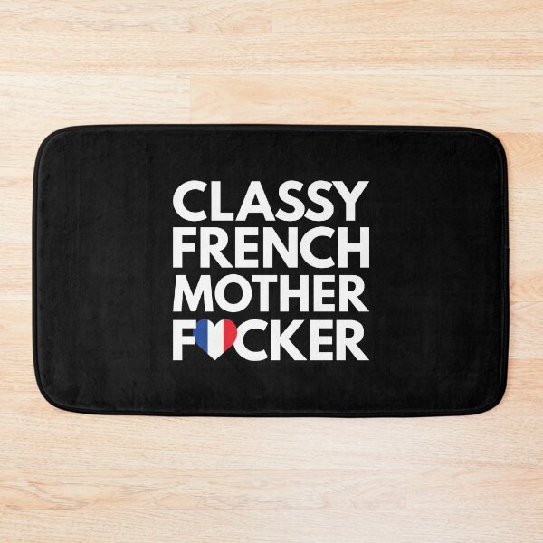 Item preview, Classy French MF Mother Focker France designed and sold by HelloFromAja.