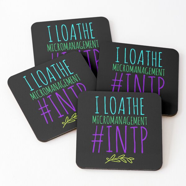 Item preview, INTP I Loathe Micromanagement designed and sold by ojdart.