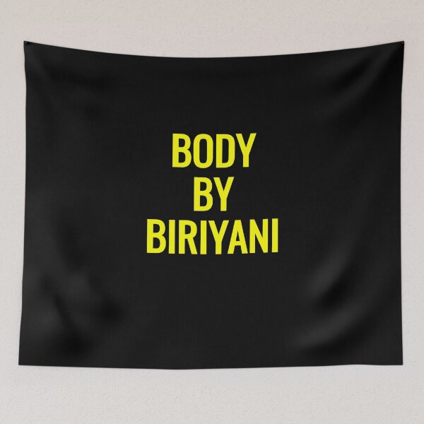 Item preview, Funny Desi BODY BY BIRIYANI  designed and sold by eufouria.