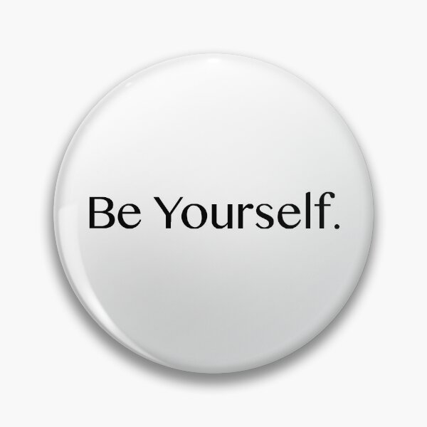 Item preview, Be Yourself design designed and sold by unofilo.