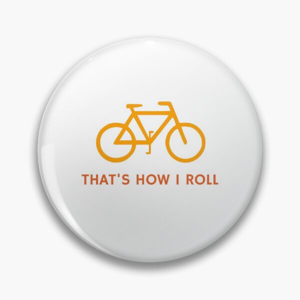 Item preview, That's how I roll! designed and sold by Inspirationmotivation.