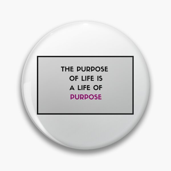 Item preview, The purpose of life is a life of purpose designed and sold by Inspirationmotivation.