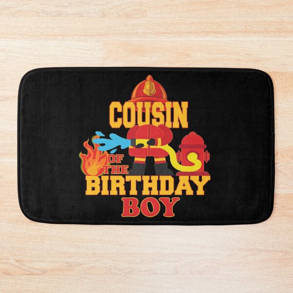 Item preview, Cousin Of The Birthday Boy Firetruck Firefighter Party print designed and sold by Grabitees.
