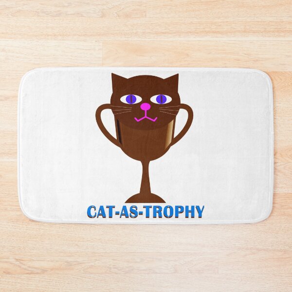 Item preview, ITS A CAT-AS-TROPHY designed and sold by LPDesignsUK.
