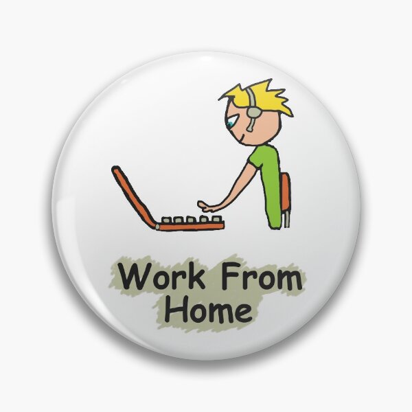 Item preview, Work From Home designed and sold by Mark-Ewbie.