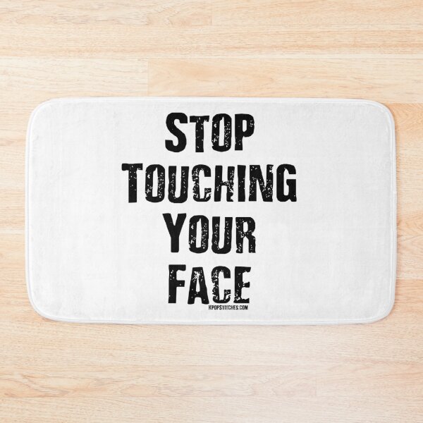 Item preview, Stop touching your face designed and sold by katydubu.
