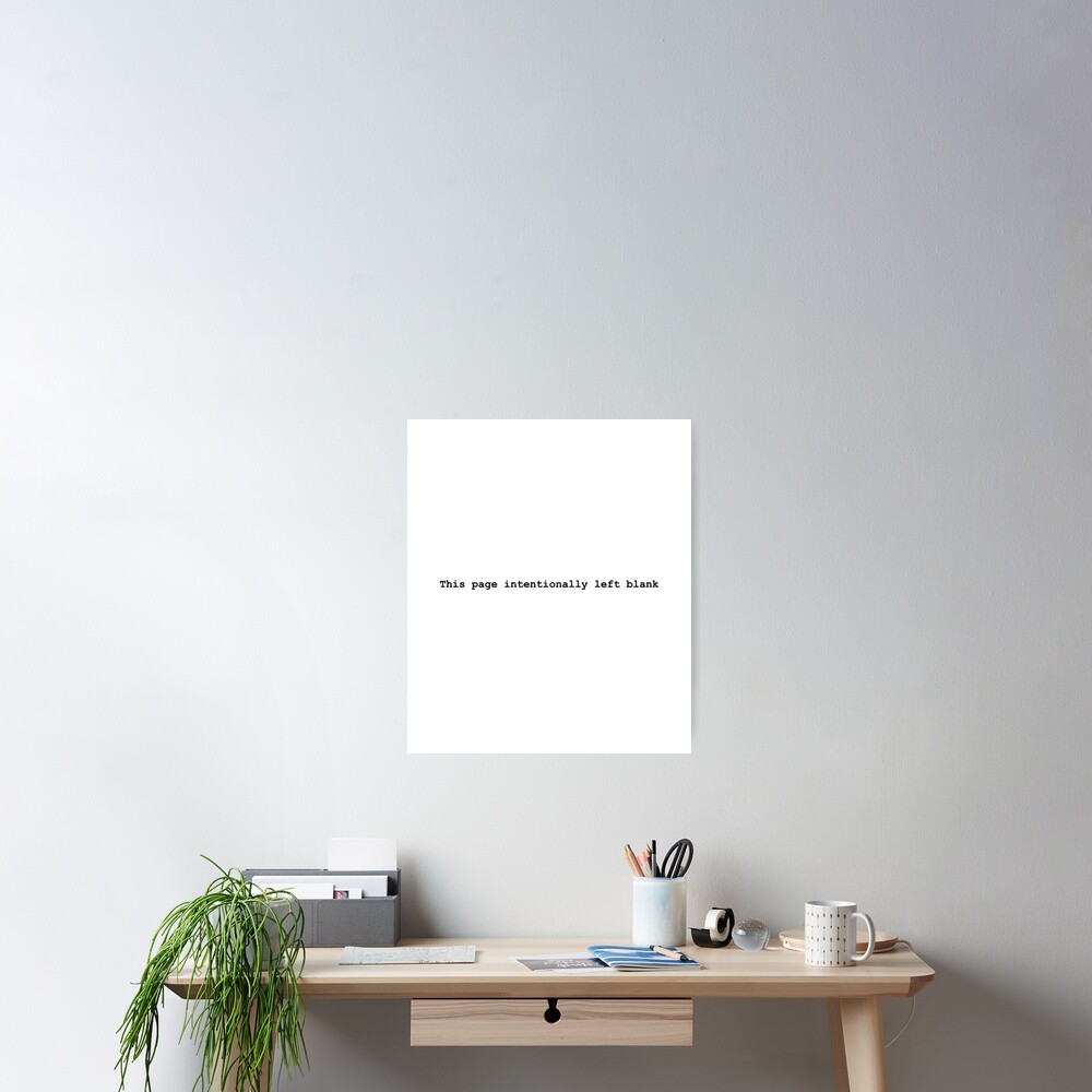 "This Page Intentionally Left Blank | Black Print" Poster For Sale By ...