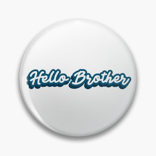 Item preview, Hello Brother  designed and sold by krgood.