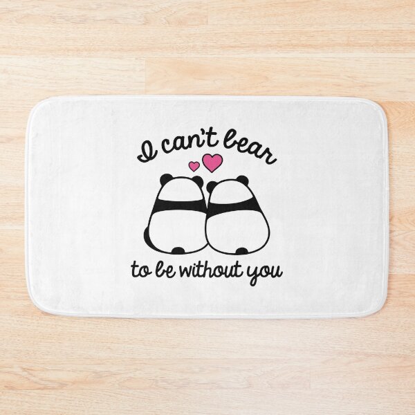 Item preview, I Can't Bear To Be Without You designed and sold by LuckyFoxDesigns.