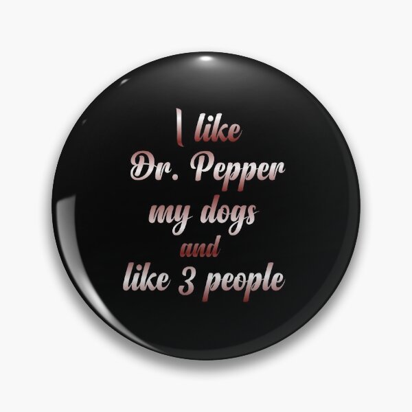 Item preview, Dr.Pepper, Dogs, and 3 people designed and sold by sinsvirtues.