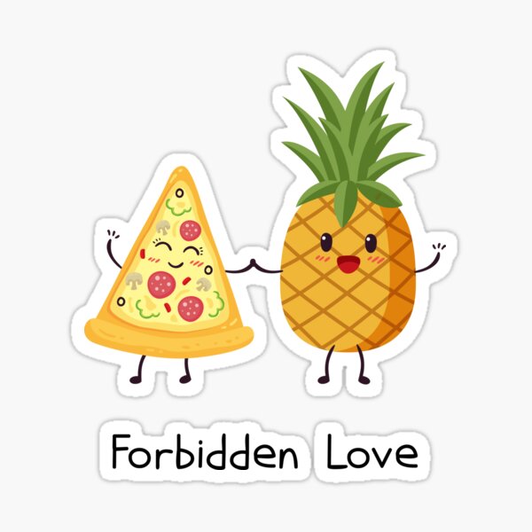 Pineapple pizza - Forbidden love Sticker by LiveForever.
