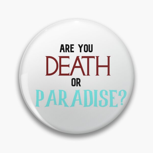Item preview, Are You Death or Paradise - No Time To Die - Billie Eilish designed and sold by sirsnufkin.