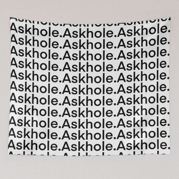 Item preview, Askhole designed and sold by ErenStream.