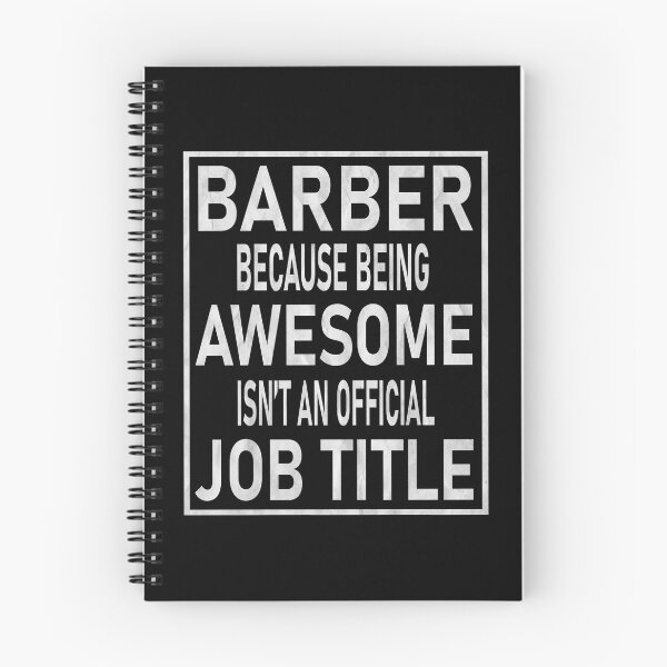 Item preview, Barber Because Being Awesome Isn't An Official Job Title product designed and sold by Grabitees.