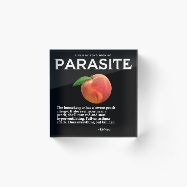 Parasite Peaches Quote - Death Black Acrylic Block