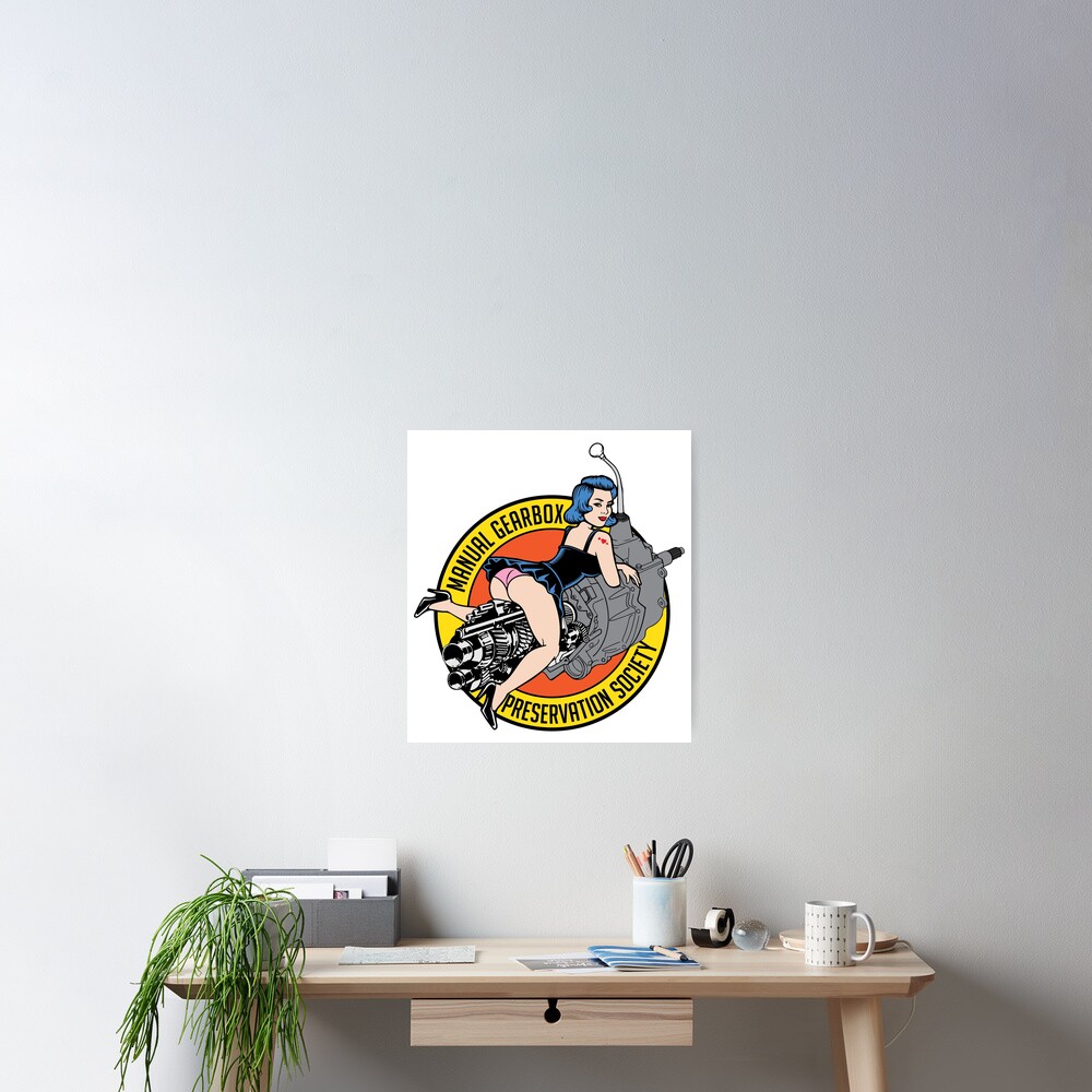 "Manual Gearbox Preservation Society" Poster by Scrompie Redbubble