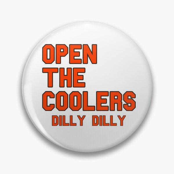 Item preview, Open The Coolers Dilly Dilly designed and sold by fearcity.