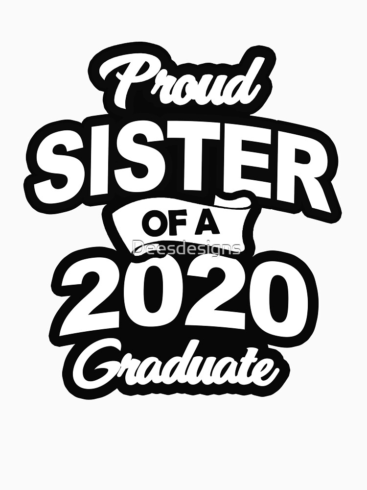 Free Free Proud Sister Of A Graduate Svg 792 SVG PNG EPS DXF File