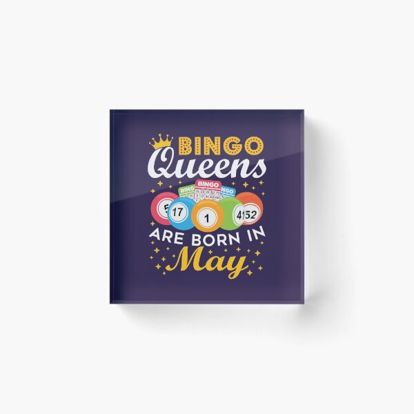 Item preview, Bingo Queens Are Born in May designed and sold by jaygo.