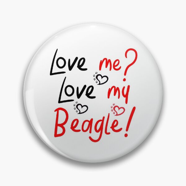 Item preview, Love me Love my Beagle! designed and sold by rs-designs.