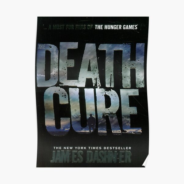 "The Death Cure Book Cover 2" Poster by A5TheGlue Redbubble