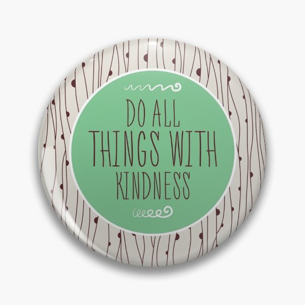 Item preview, Do All Things With Kindness designed and sold by anabellstar design co.