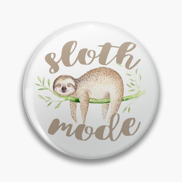 Item preview, Sloth Mode designed and sold by anabellstar design co.