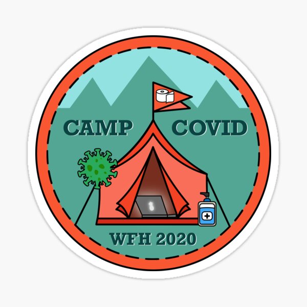 CAMP COVID: WFH 2020 Sticker