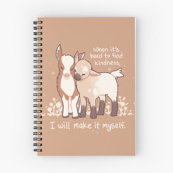 Item preview, "When it's hard to find kindness, I will make it myself" Baby Goats designed and sold by thelatestkate.