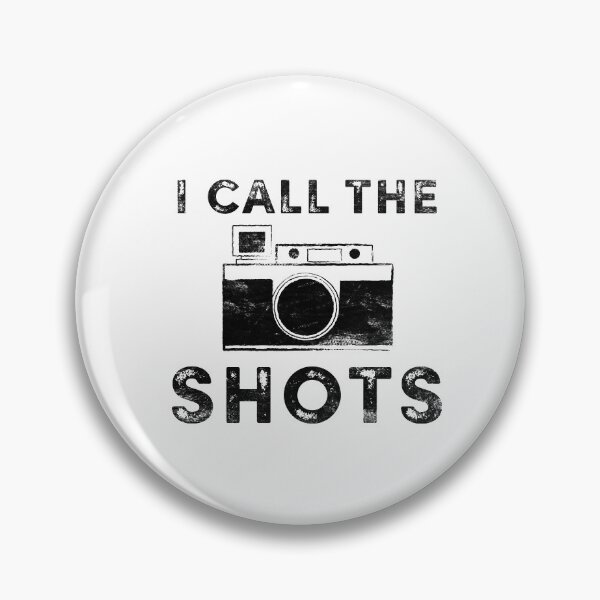 Item preview, I call the shots designed and sold by Ilze Lucero.
