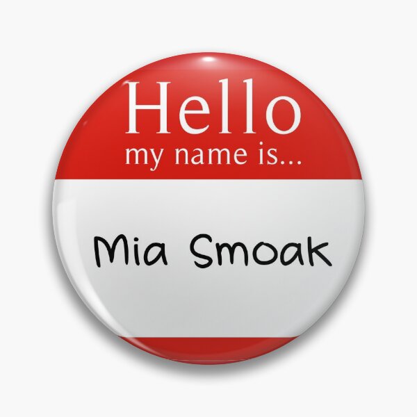Item preview, Hello My Name is Mia Smoak designed and sold by aussieforgood.
