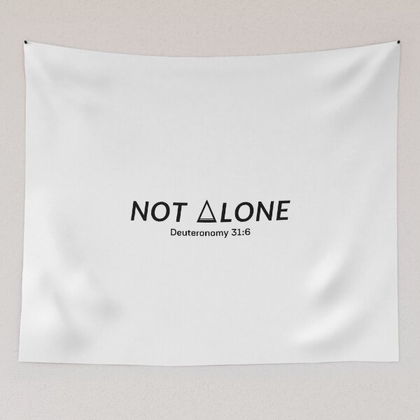 Item preview, Christian quote Not Alone(white) designed and sold by pureheartvision.