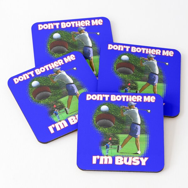 Item preview, Don't Bother Me I'm Busy Playing Golf Ladies Golf designed and sold by fantasticdesign.