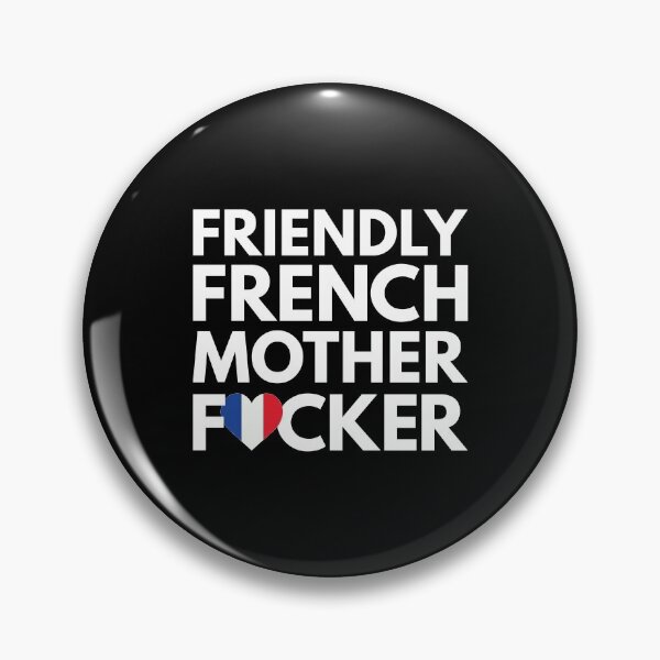 Item preview, Friendly French MF Mother Focker France designed and sold by HelloFromAja.
