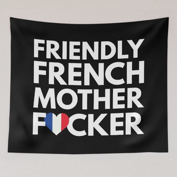 Item preview, Friendly French MF Mother Focker France designed and sold by HelloFromAja.