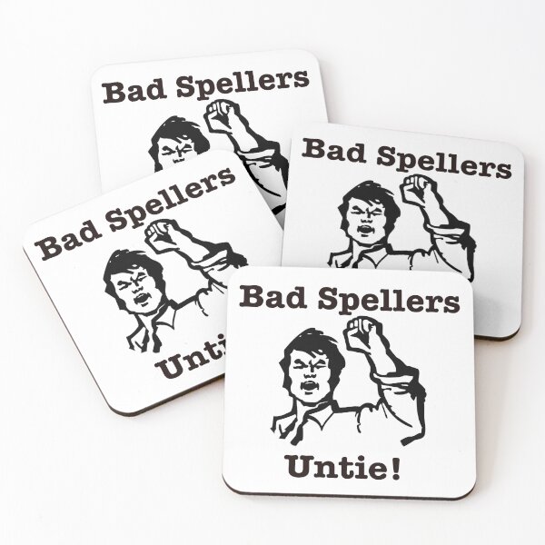 Item preview, Bad Spellers Untie! - Black design designed and sold by ryanwfraser.