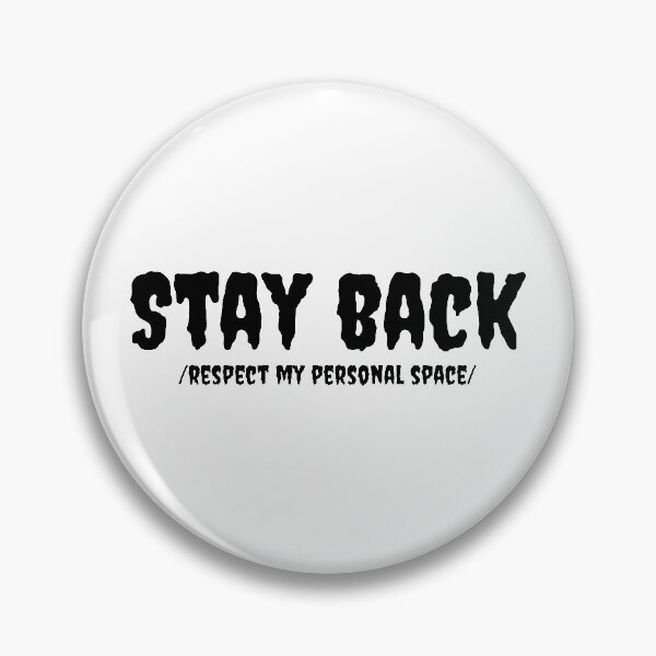Item preview, Respect my personal space! designed and sold by MrazTees.