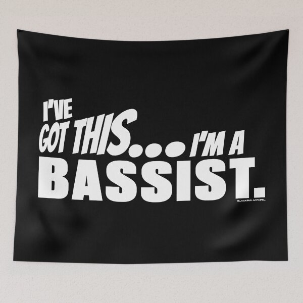 Item preview, I've got this... I'm a Bassist. designed and sold by BLACKSUN-SHOP.