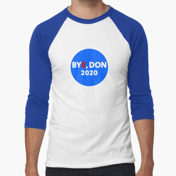 Bye, Don 2020 Baseball ¾ Sleeve T-Shirt