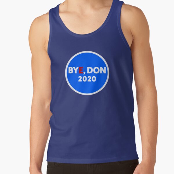 Bye, Don 2020 Tank Top