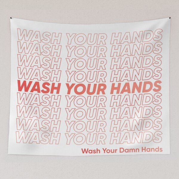 Item preview, Wash Your Hands designed and sold by Tyler Aldridge.