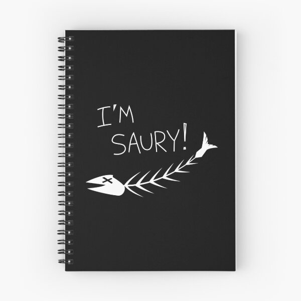Item preview, I'M SAURY! designed and sold by Skunkerz.