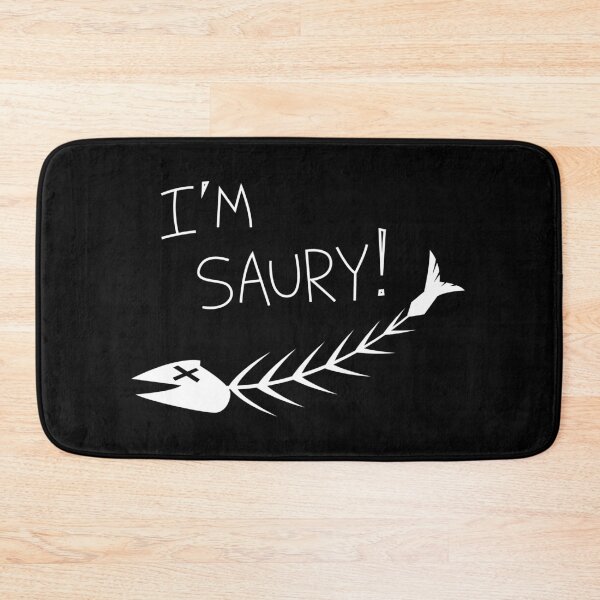Item preview, I'M SAURY! designed and sold by Skunkerz.