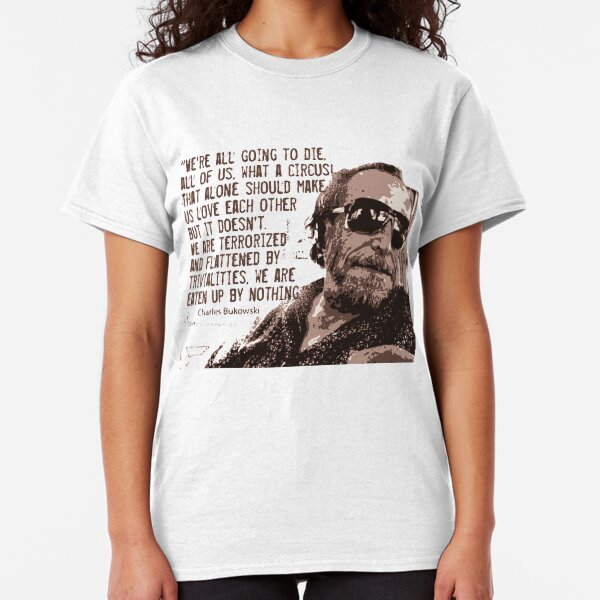 Bukowski Classic T-Shirt