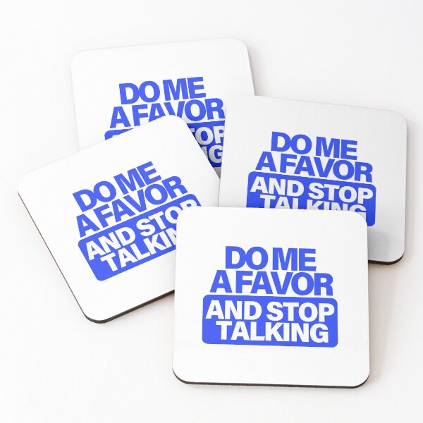 Item preview, Do Me A Favor And Stop Talking - Navy designed and sold by agsduy.