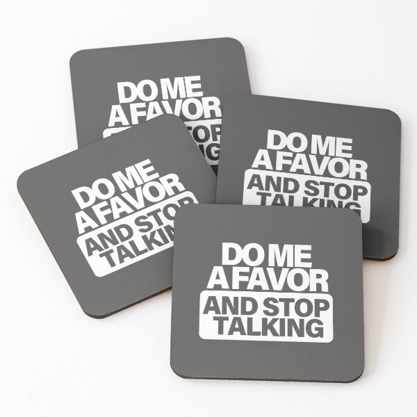 Item preview, Do Me A Favor And Stop Talking - White designed and sold by agsduy.