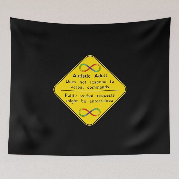 Item preview, Autistic Adult Warning Sign designed and sold by ActingNT.