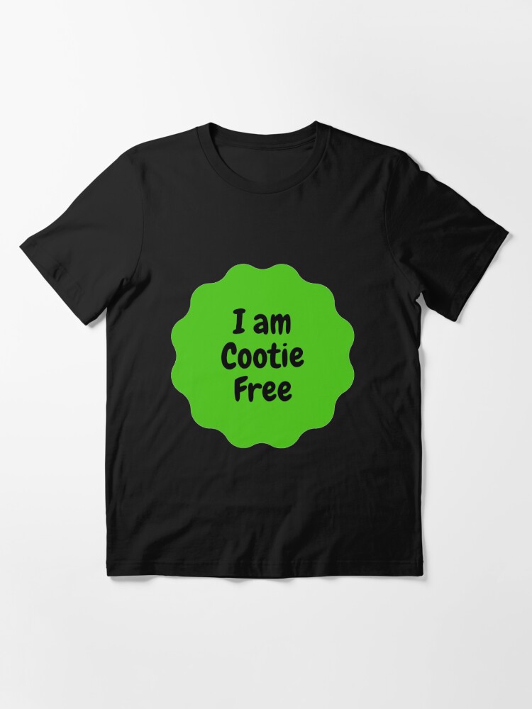 Cootie free | Essential T-Shirt